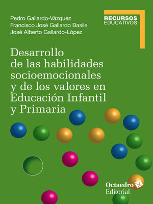 cover image of Desarrollo de las habilidades socioemocionales y de los valores en Educación Infantil y Primaria